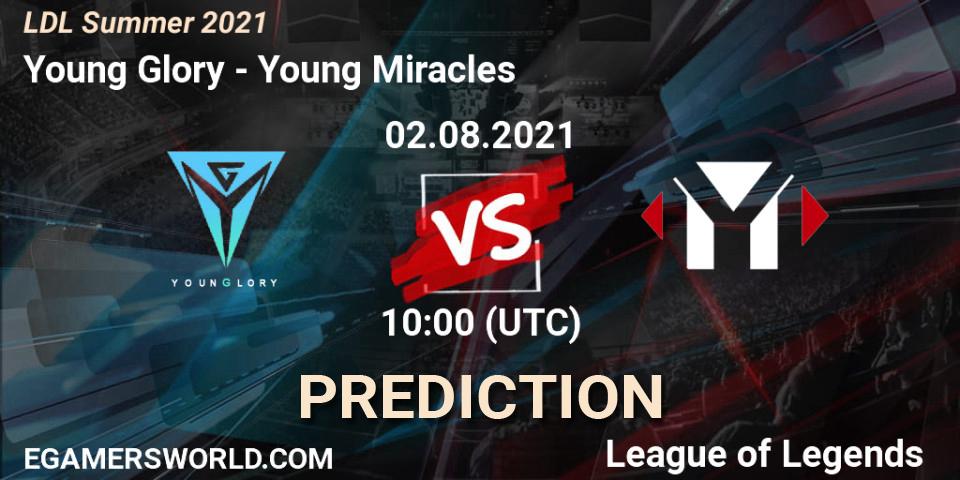 Prognoza Young Glory - Young Miracles. 02.08.2021 at 10:15, LoL, LDL Summer 2021