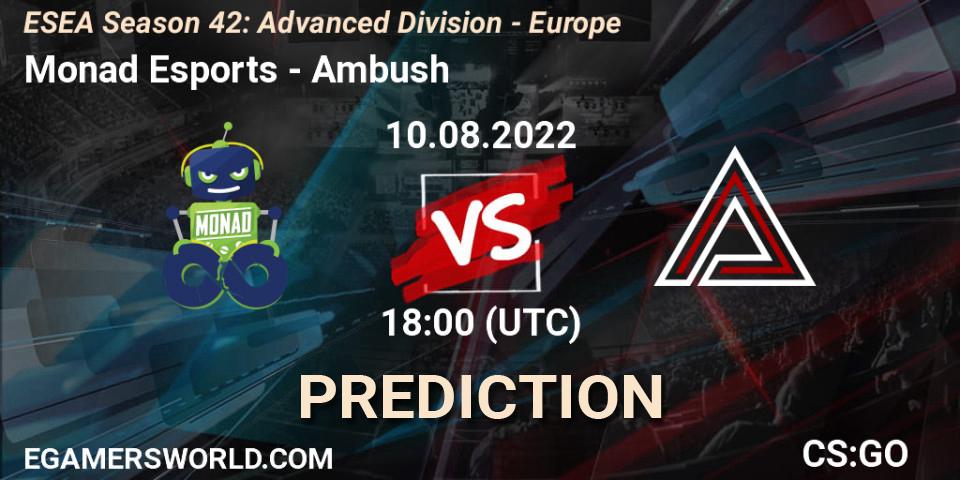 Prognoza Monad Esports - Ambush. 30.08.2022 at 17:00, Counter-Strike (CS2), ESEA Season 42: Advanced Division - Europe