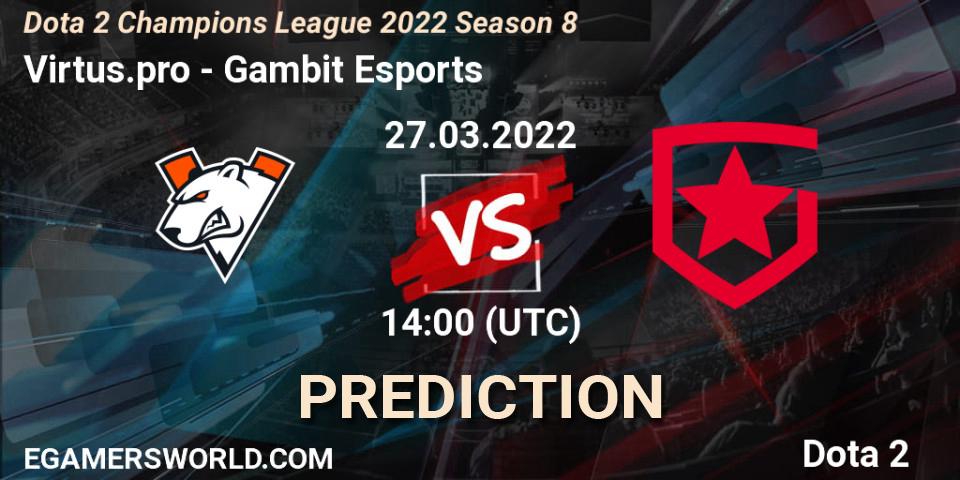 Prognoza Virtus.pro - Gambit Esports. 27.03.2022 at 14:23, Dota 2, Dota 2 Champions League 2022 Season 8