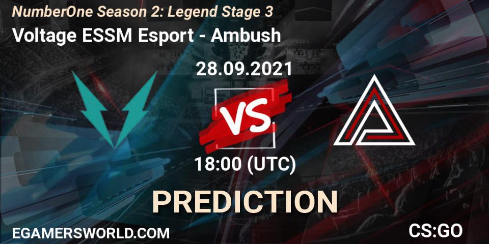 Prognoza Voltage ESSM Esport - Ambush. 28.09.2021 at 18:00, Counter-Strike (CS2), NumberOne Season 2: Legend Stage 3