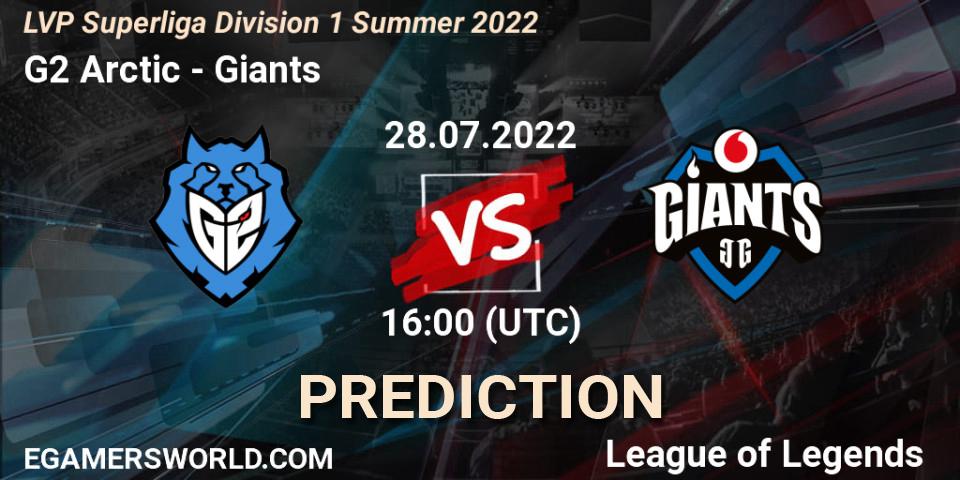 Prognoza G2 Arctic - Giants. 28.07.22, LoL, LVP Superliga Division 1 Summer 2022