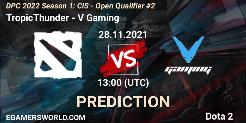 Prognoza TropicThunder - V Gaming. 28.11.2021 at 13:10, Dota 2, DPC 2022 Season 1: CIS - Open Qualifier #2