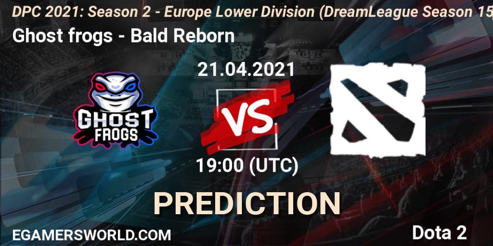 Prognoza Ghost frogs - Bald Reborn. 21.04.2021 at 19:30, Dota 2, DPC 2021: Season 2 - Europe Lower Division (DreamLeague Season 15)