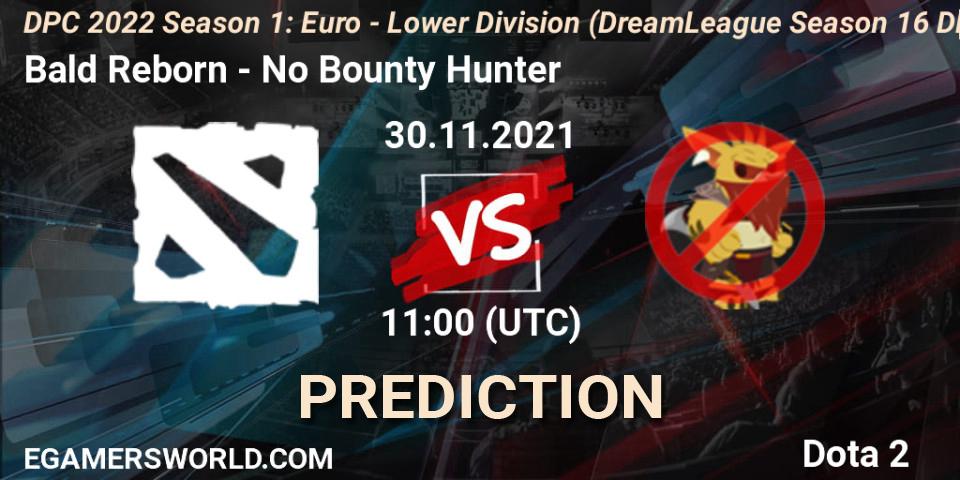Prognoza Bald Reborn - No Bounty Hunter. 30.11.2021 at 10:56, Dota 2, DPC 2022 Season 1: Euro - Lower Division (DreamLeague Season 16 DPC WEU)