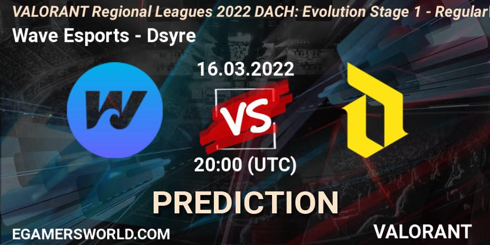 Prognoza Wave Esports - Dsyre. 16.03.2022 at 20:00, VALORANT, VALORANT Regional Leagues 2022 DACH: Evolution Stage 1 - Regular Season