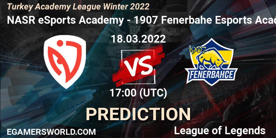 Prognoza NASR eSports Academy - 1907 Fenerbahçe Esports Academy. 18.03.2022 at 17:00, LoL, Turkey Academy League Winter 2022