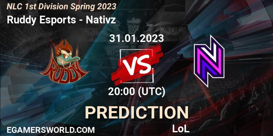 Prognoza Ruddy Esports - Nativz. 31.01.23, LoL, NLC 1st Division Spring 2023