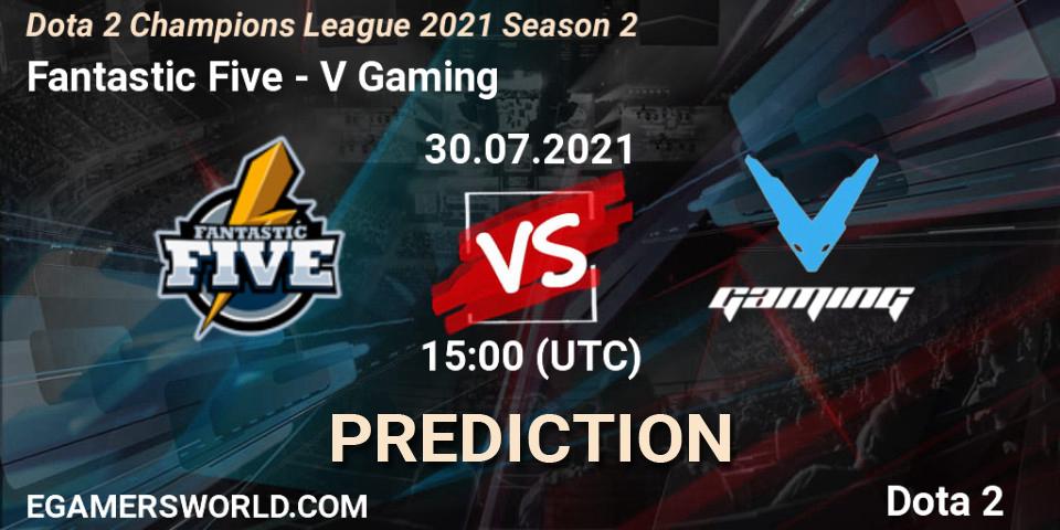 Prognoza Fantastic Five - V Gaming. 30.07.2021 at 15:26, Dota 2, Dota 2 Champions League 2021 Season 2