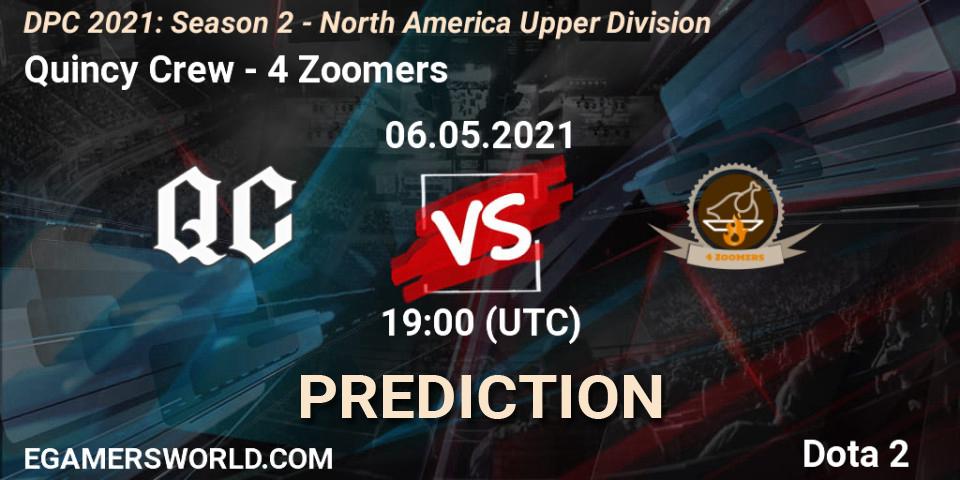 Prognoza Quincy Crew - 4 Zoomers. 06.05.2021 at 19:00, Dota 2, DPC 2021: Season 2 - North America Upper Division 