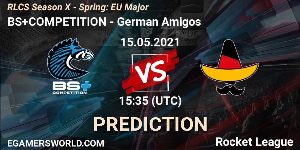 Prognoza BS+COMPETITION - German Amigos. 15.05.2021 at 15:35, Rocket League, RLCS Season X - Spring: EU Major