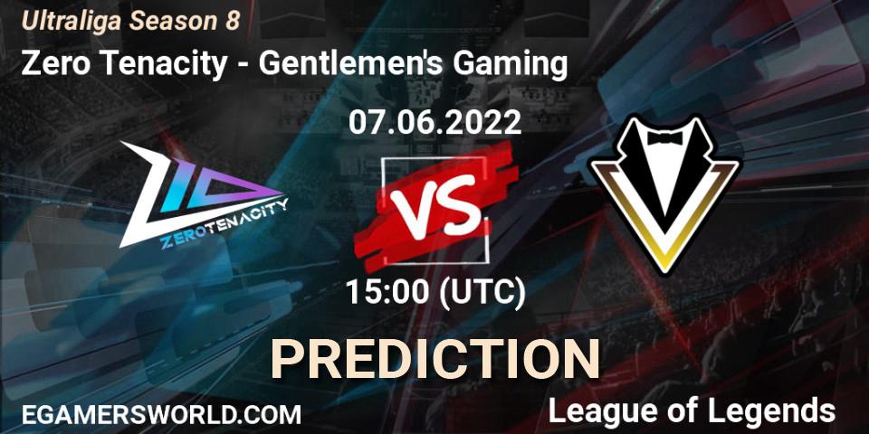 Prognoza Zero Tenacity - Gentlemen's Gaming. 07.06.2022 at 15:00, LoL, Ultraliga Season 8
