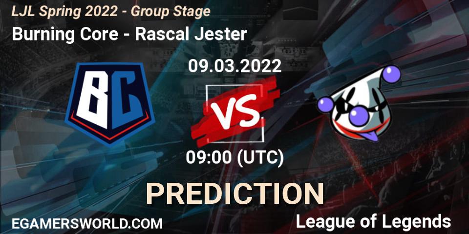 Prognoza Burning Core - Rascal Jester. 09.03.2022 at 09:00, LoL, LJL Spring 2022 - Group Stage