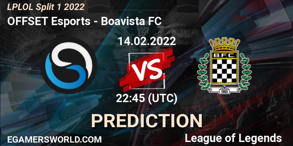 Prognoza OFFSET Esports - Boavista FC. 14.02.2022 at 22:45, LoL, LPLOL Split 1 2022