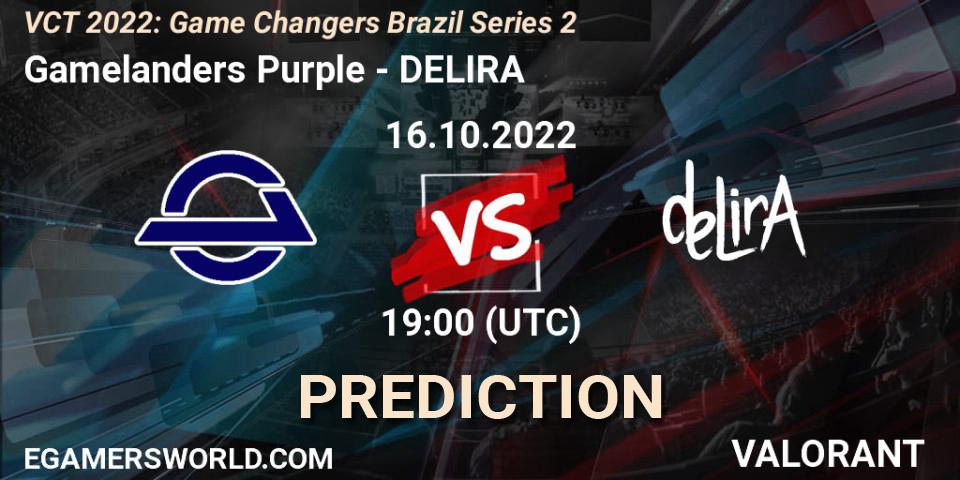 Prognoza Gamelanders Purple - DELIRA. 16.10.2022 at 18:30, VALORANT, VCT 2022: Game Changers Brazil Series 2