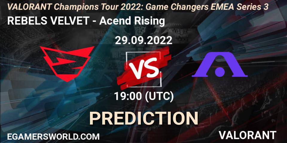 Prognoza REBELS VELVET - Acend Rising. 29.09.2022 at 19:30, VALORANT, VCT 2022: Game Changers EMEA Series 3