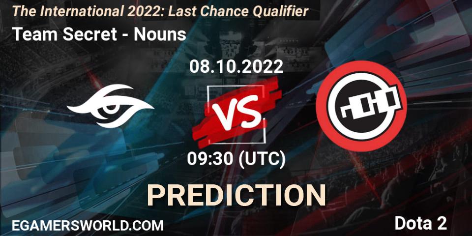 Prognoza Team Secret - Nouns. 08.10.2022 at 09:42, Dota 2, The International 2022: Last Chance Qualifier