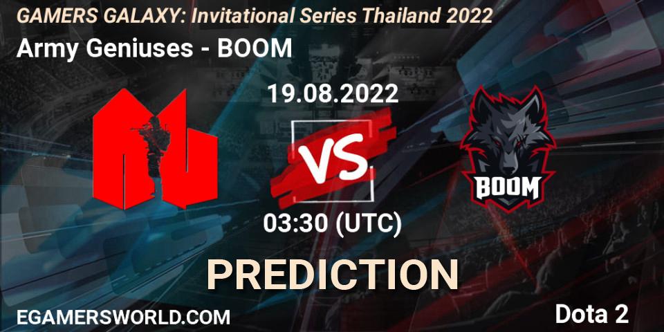 Prognoza Army Geniuses - BOOM. 19.08.2022 at 04:20, Dota 2, GAMERS GALAXY: Invitational Series Thailand 2022