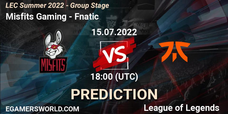 Prognoza Misfits Gaming - Fnatic. 15.07.22, LoL, LEC Summer 2022 - Group Stage