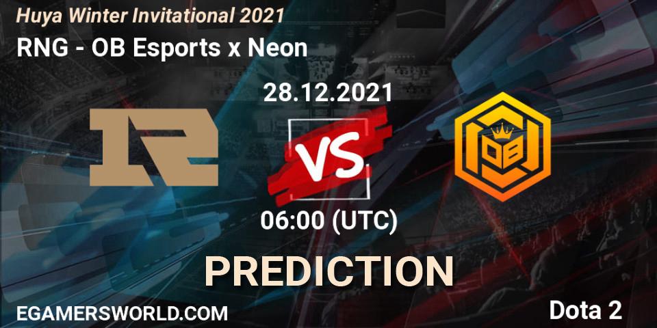 Prognoza RNG - OB Esports x Neon. 28.12.2021 at 06:04, Dota 2, Huya Winter Invitational 2021