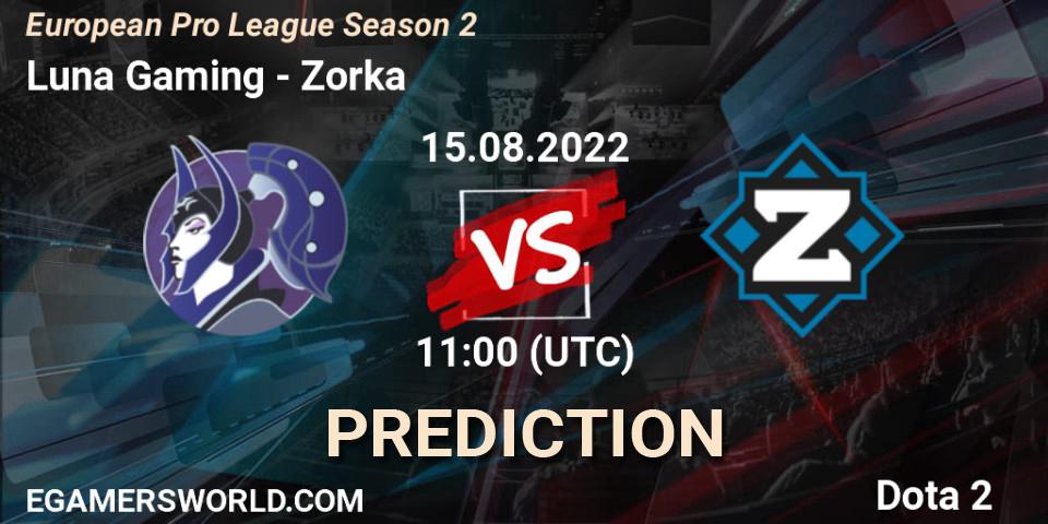 Prognoza Luna Gaming - Zorka. 15.08.2022 at 11:00, Dota 2, European Pro League Season 2
