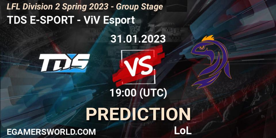 Prognoza TDS E-SPORT - ViV Esport. 31.01.23, LoL, LFL Division 2 Spring 2023 - Group Stage