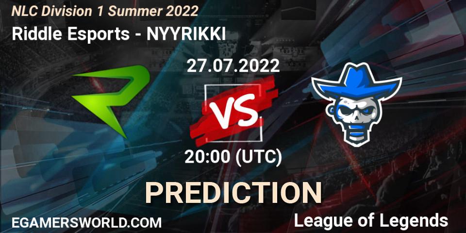 Prognoza Riddle Esports - NYYRIKKI. 27.07.2022 at 18:00, LoL, NLC Division 1 Summer 2022