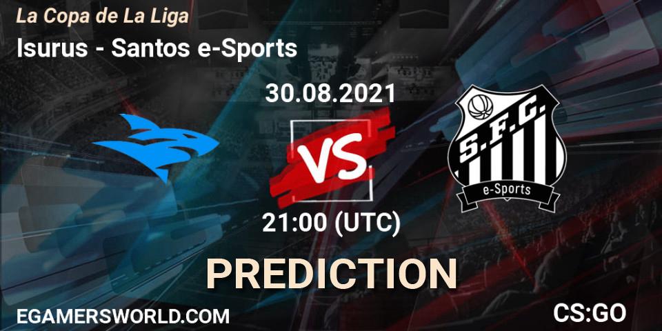 Prognoza Isurus - Santos e-Sports. 31.08.21, CS2 (CS:GO), La Copa de La Liga