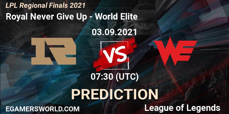 Prognoza Royal Never Give Up - World Elite. 03.09.2021 at 07:00, LoL, LPL Regional Finals 2021