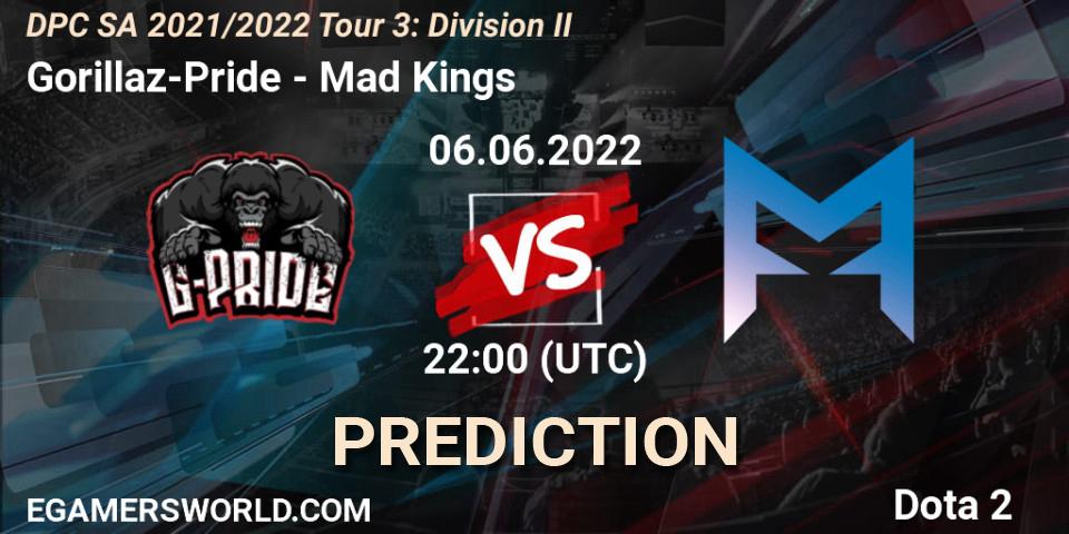 Prognoza Gorillaz-Pride - Mad Kings. 06.06.2022 at 22:01, Dota 2, DPC SA 2021/2022 Tour 3: Division II