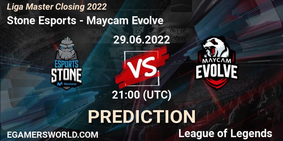 Prognoza Stone Esports - Maycam Evolve. 29.06.2022 at 21:00, LoL, Liga Master Closing 2022