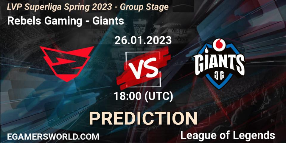 Prognoza Rebels Gaming - Giants. 26.01.2023 at 18:00, LoL, LVP Superliga Spring 2023 - Group Stage