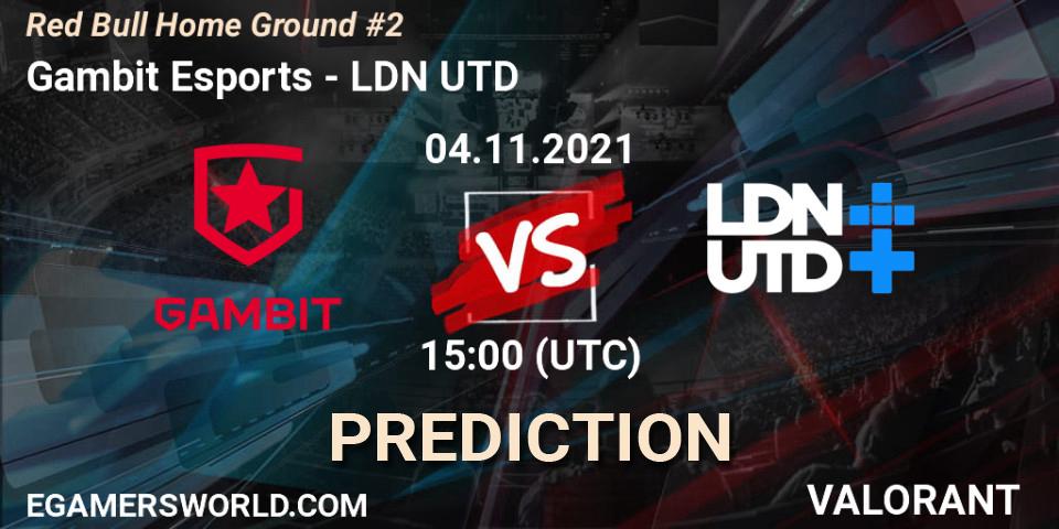 Prognoza Gambit Esports - LDN UTD. 04.11.2021 at 15:00, VALORANT, Red Bull Home Ground #2