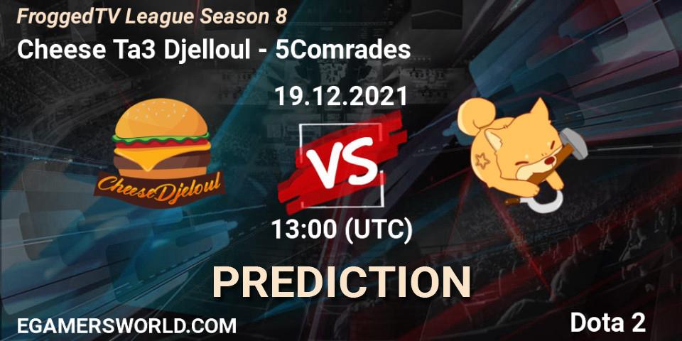 Prognoza Cheese Ta3 Djelloul - 5Comrades. 19.12.2021 at 13:02, Dota 2, FroggedTV League Season 8