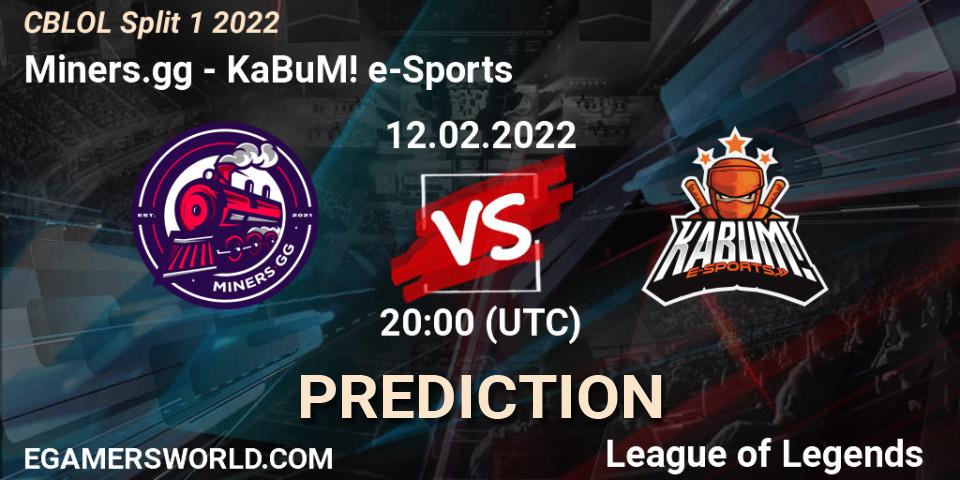 Prognoza Miners.gg - KaBuM! e-Sports. 12.02.2022 at 20:10, LoL, CBLOL Split 1 2022