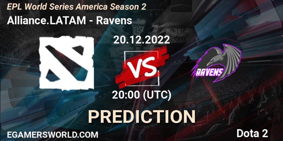 Prognoza Alliance.LATAM - Ravens. 21.12.2022 at 20:13, Dota 2, EPL World Series America Season 2