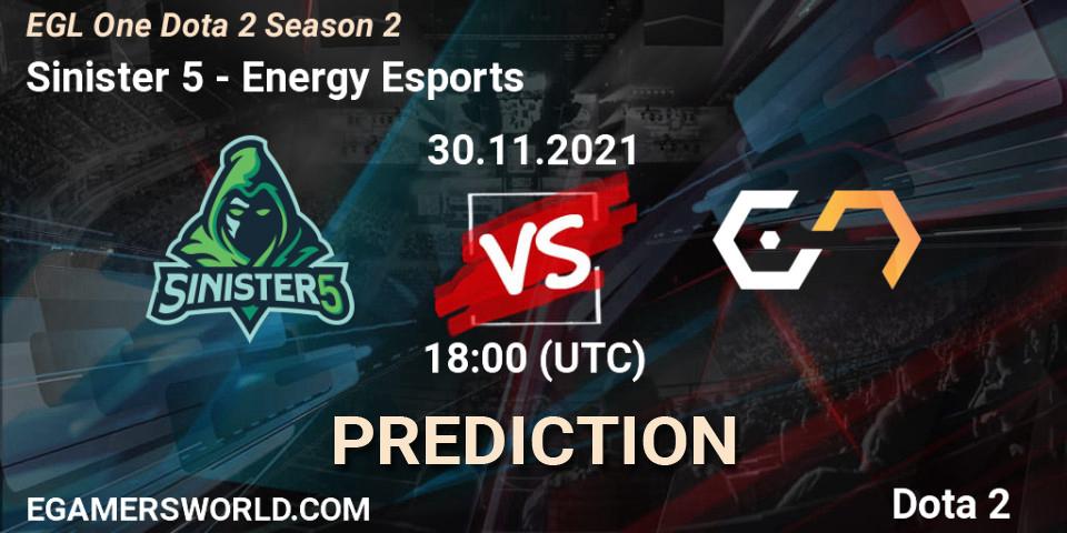 Prognoza Sinister 5 - Energy Esports. 30.11.2021 at 18:14, Dota 2, EGL One Dota 2 Season 2
