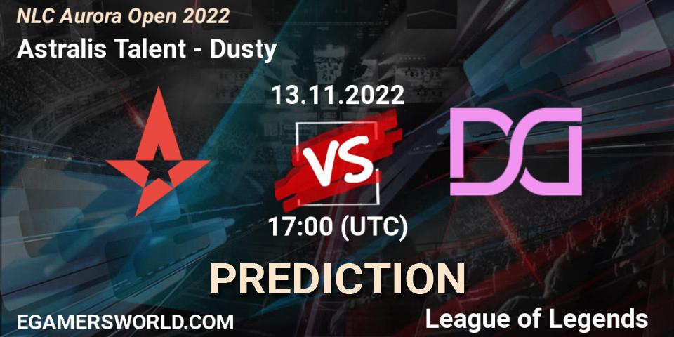 Prognoza Astralis Talent - Dusty. 13.11.2022 at 17:00, LoL, NLC Aurora Open 2022