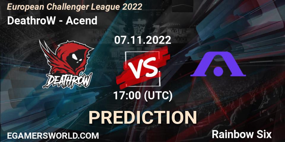 Prognoza DeathroW - Acend. 07.11.2022 at 17:00, Rainbow Six, European Challenger League 2022