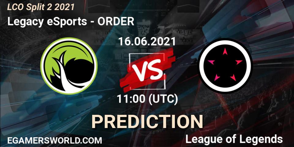 Prognoza Legacy eSports - ORDER. 16.06.2021 at 11:30, LoL, LCO Split 2 2021