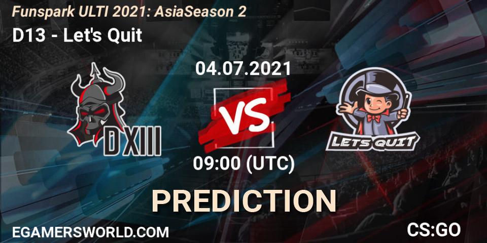 Prognoza D13 - Let's Quit. 04.07.2021 at 10:00, Counter-Strike (CS2), Funspark ULTI 2021: Asia Season 2