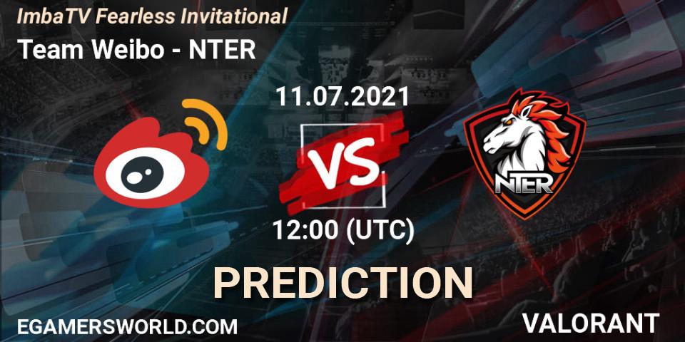 Prognoza Team Weibo - NTER. 11.07.2021 at 12:00, VALORANT, ImbaTV Fearless Invitational