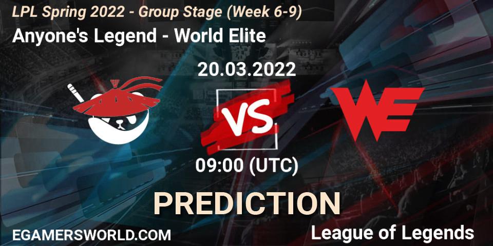 Prognoza Anyone's Legend - World Elite. 20.03.22, LoL, LPL Spring 2022 - Group Stage (Week 6-9)
