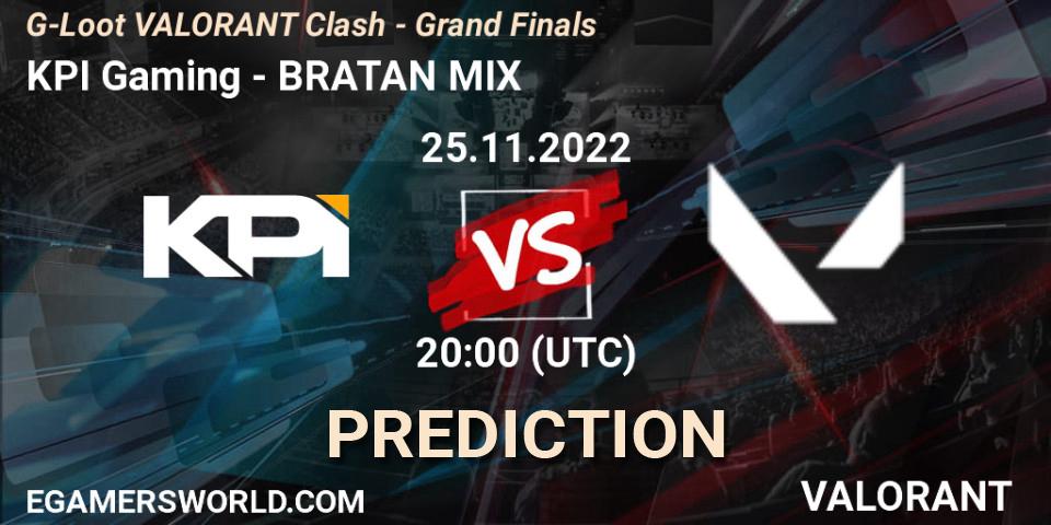 Prognoza KPI Gaming - BRATAN MIX. 25.11.2022 at 20:00, VALORANT, G-Loot VALORANT Clash - Grand Finals