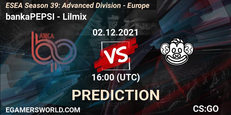 Prognoza bankaPEPSI - Lilmix. 02.12.2021 at 16:00, Counter-Strike (CS2), ESEA Season 39: Advanced Division - Europe