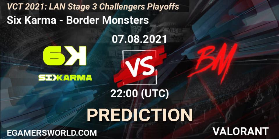Prognoza Six Karma - Border Monsters. 07.08.2021 at 22:00, VALORANT, VCT 2021: LAN Stage 3 Challengers Playoffs