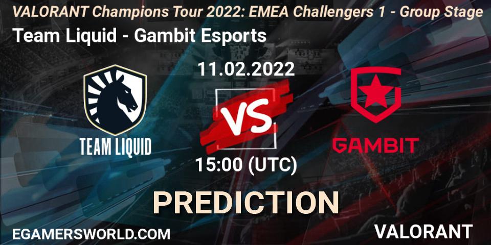 Prognoza Team Liquid - Gambit Esports. 11.02.2022 at 15:00, VALORANT, VCT 2022: EMEA Challengers 1 - Group Stage