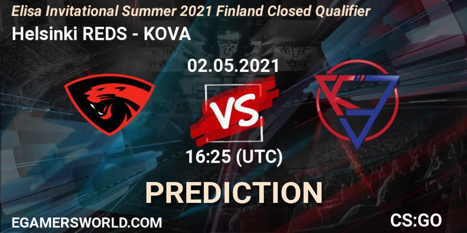 Prognoza Helsinki REDS - KOVA. 02.05.2021 at 16:25, Counter-Strike (CS2), Elisa Invitational Summer 2021 Finland Closed Qualifier