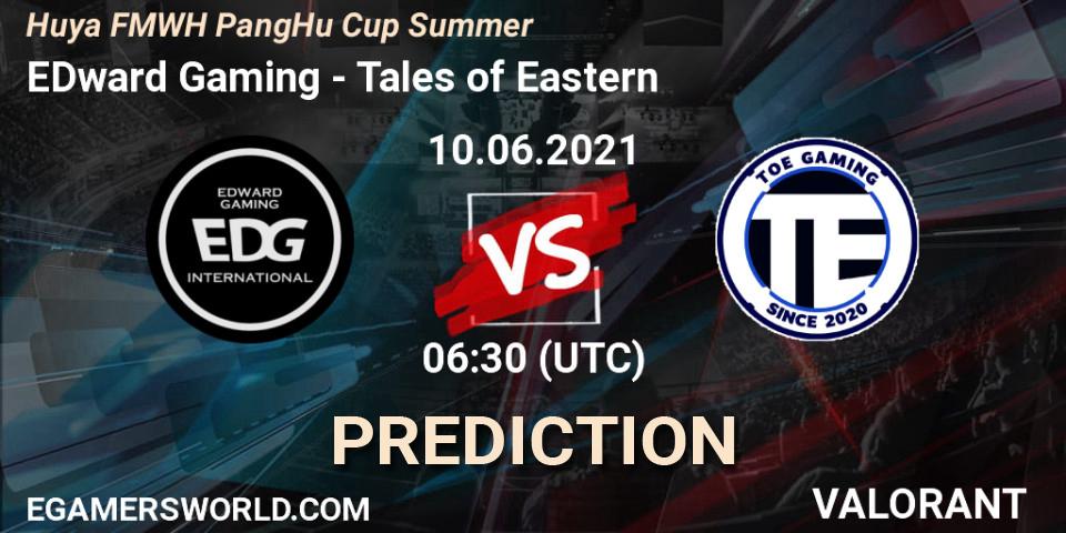Prognoza EDward Gaming - Tales of Eastern. 10.06.2021 at 06:30, VALORANT, Huya FMWH PangHu Cup Summer