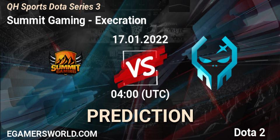 Prognoza Summit Gaming - Execration. 17.01.2022 at 04:06, Dota 2, QH Sports Dota Series 3