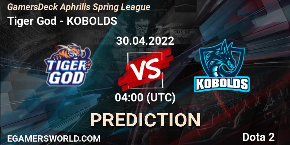 Prognoza Tiger God - KOBOLDS. 30.04.2022 at 04:19, Dota 2, GamersDeck Aphrilis Spring League
